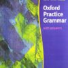 Oxford Practice Grammar With Answers by John Eastwood Open University