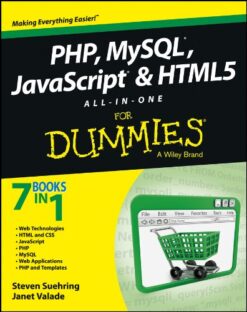 PHP MySQL JavaScript & HTML5 All In One For Dummies