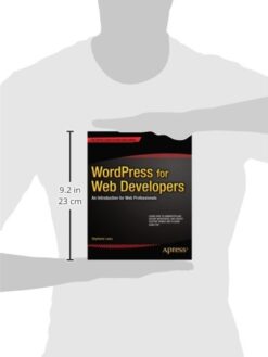 WordPress for Web Developers An Introduction for Web Professionals Physical Size Of The Book