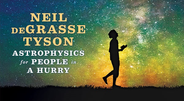 Astrophysics for People in a Hurry Book