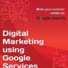 Digital Marketing using Google Services