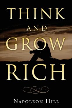 Think and Grow Rich by Napoleon Hill Free Download eBook