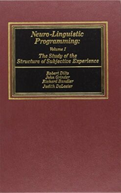 Neuro-Linguistic-Programming-Volume-The-Study-of-the-Structure-of-Subjective-Experience