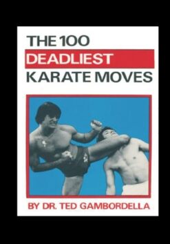 100-Deadliest-Karate-Moves-Tes-Gambordella-Survival -raining-Info