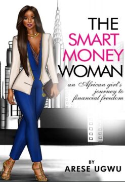 The-Smart-Money-Woman-by-Arese-Ugwu-Buy-Now-Sale-Price-£0.99