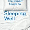 The-Expert-Guide-to-Sleeping-Well-Chris-dzikowski-Kindle-Edition