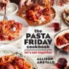 The-Pasta-Friday-Cookbook-Lets-Eat-Together-Kindle-Edition
