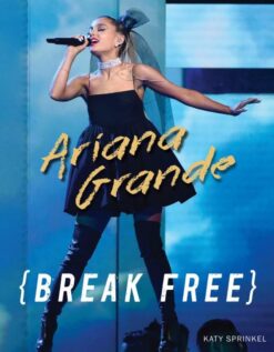 Ariana-Grande-Break-Free-Kindle-Edition