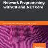 Hands-On-Network-Programming-with-C-and -NET-Core-Sean-Burns-ebook