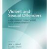 Violent and Sexual Offenders - Jane L. Ireland Book