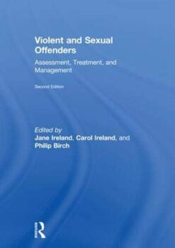 Violent and Sexual Offenders - Jane L. Ireland Kindle Edition