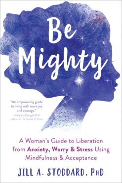 Be Mighty - Jill A. Stoddard eBook