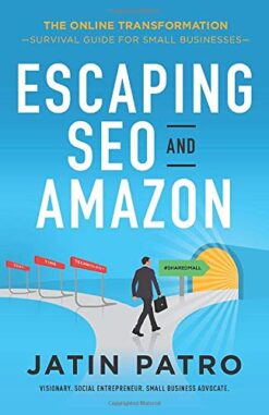 Escaping Seo and Amazon - Jatin Patro eBook