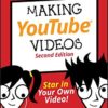 Making YouTube Videos - Second Edition eBook