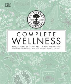 Complete Wellness - Neal's Yard Remedies eBook