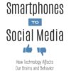 Smartphones to Social Media