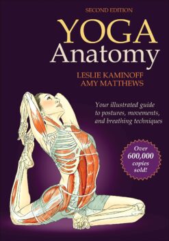 Yoga Anatomy - Leslie Kaminoff eBook