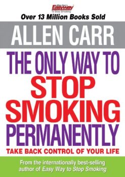 Allen Carr's The Only Way to Stop Smoking Permanently - Allen Carr eBook