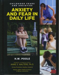 Anxiety and Fear in Daily Life - H.W. Poole eBook