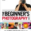 The Beginner's Photography Guide eBook