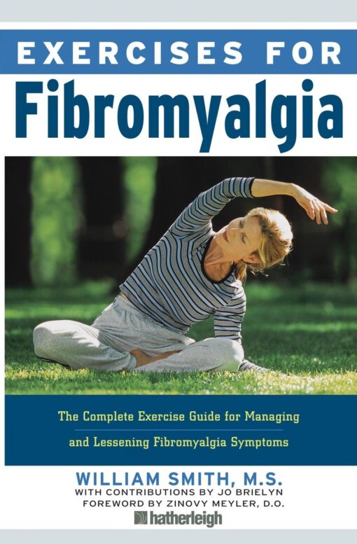 Exercises for Fibromyalgia - William Smith eBook
