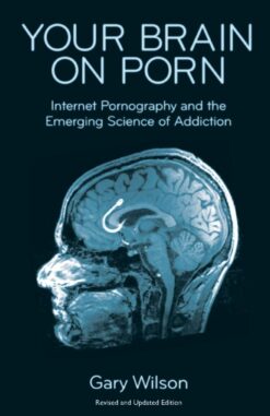 Your Brain on Porn - Gary Wilson eBook