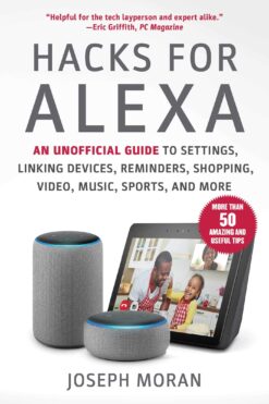 Hacks for Alexa - Joseph Moran eBook