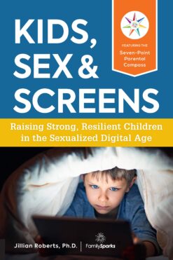 Kids, Sex & Screens - Jillian Roberts eBook