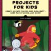 Raspberry Pi Projects for Kids - Dan Aldred eBook