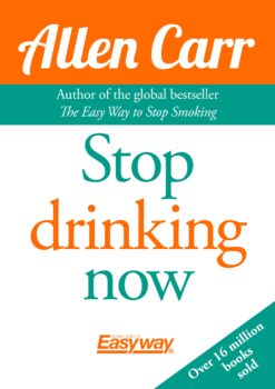 Stop Drinking Now - Allen Carr eBook