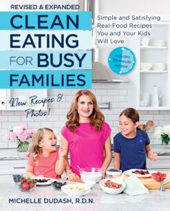 Clean Eating for Busy Families - Michelle Dudash eBook