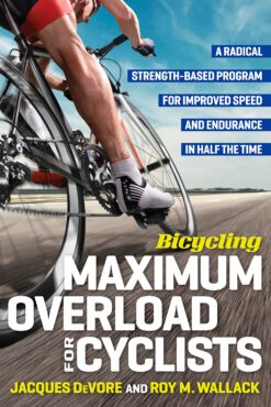 Bicycling Maximum Overload for Cyclists eBook