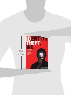 Identity Theft, Inc: