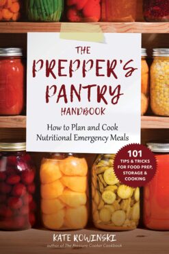 The Prepper's Pantry Handbook - Kate Rowinski eBook