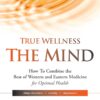 True Wellness the Mind